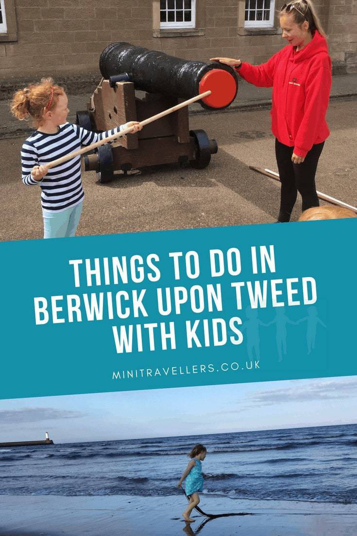 Things To Do In Berwick Upon Tweed With Kids