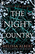 The Night Country by Melissa Albert (Penguin Books)