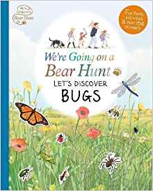 We’re Going On A Bear Hunt: Let’s Discover Bugs (Walker Books)