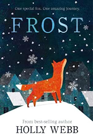 Frost by Holly Webb (Little Tiger)
