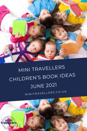 Mini Travellers Children’s Book Ideas for October 2020 www.minitravellers.co.uk