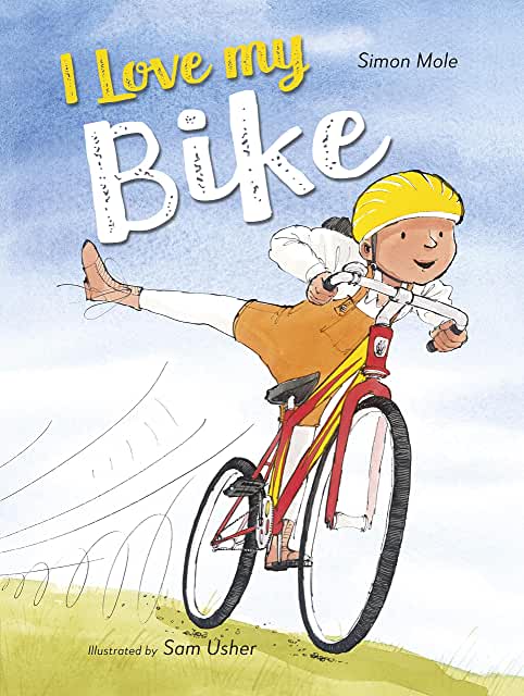I Love My Bike by Simone Mole, illustrated by Sam Usher (Frances Lincoln)