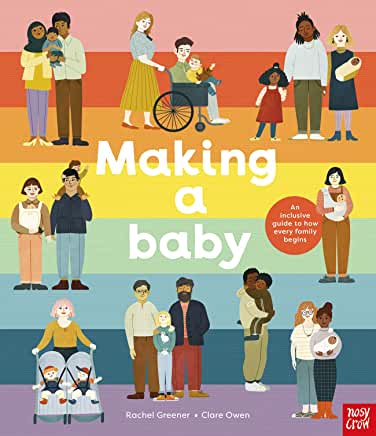 Making A Baby by Rachel Greener & Clare Own (Nosy Crow)