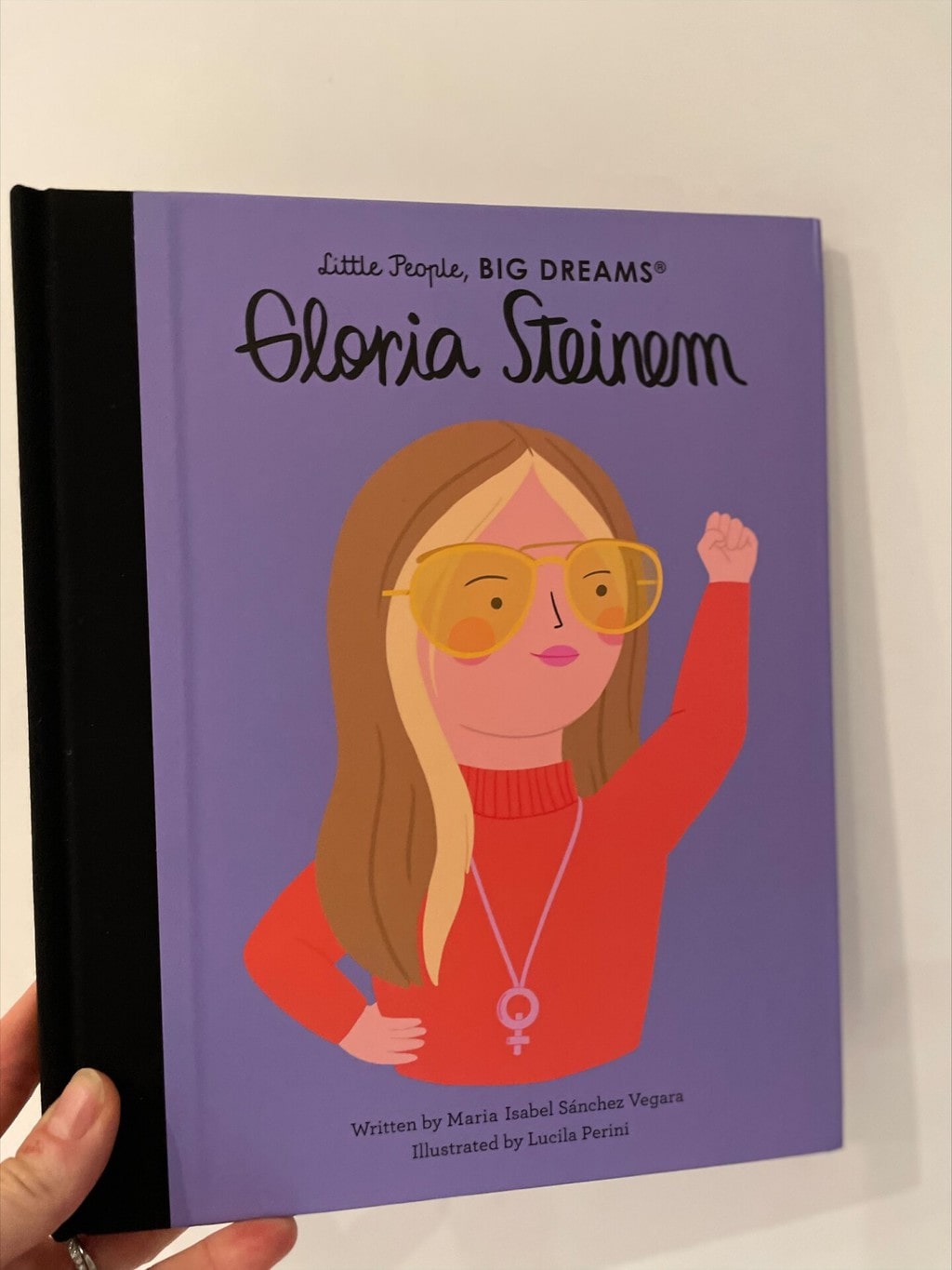 Little People, Big Dreams - Gloria Steinem