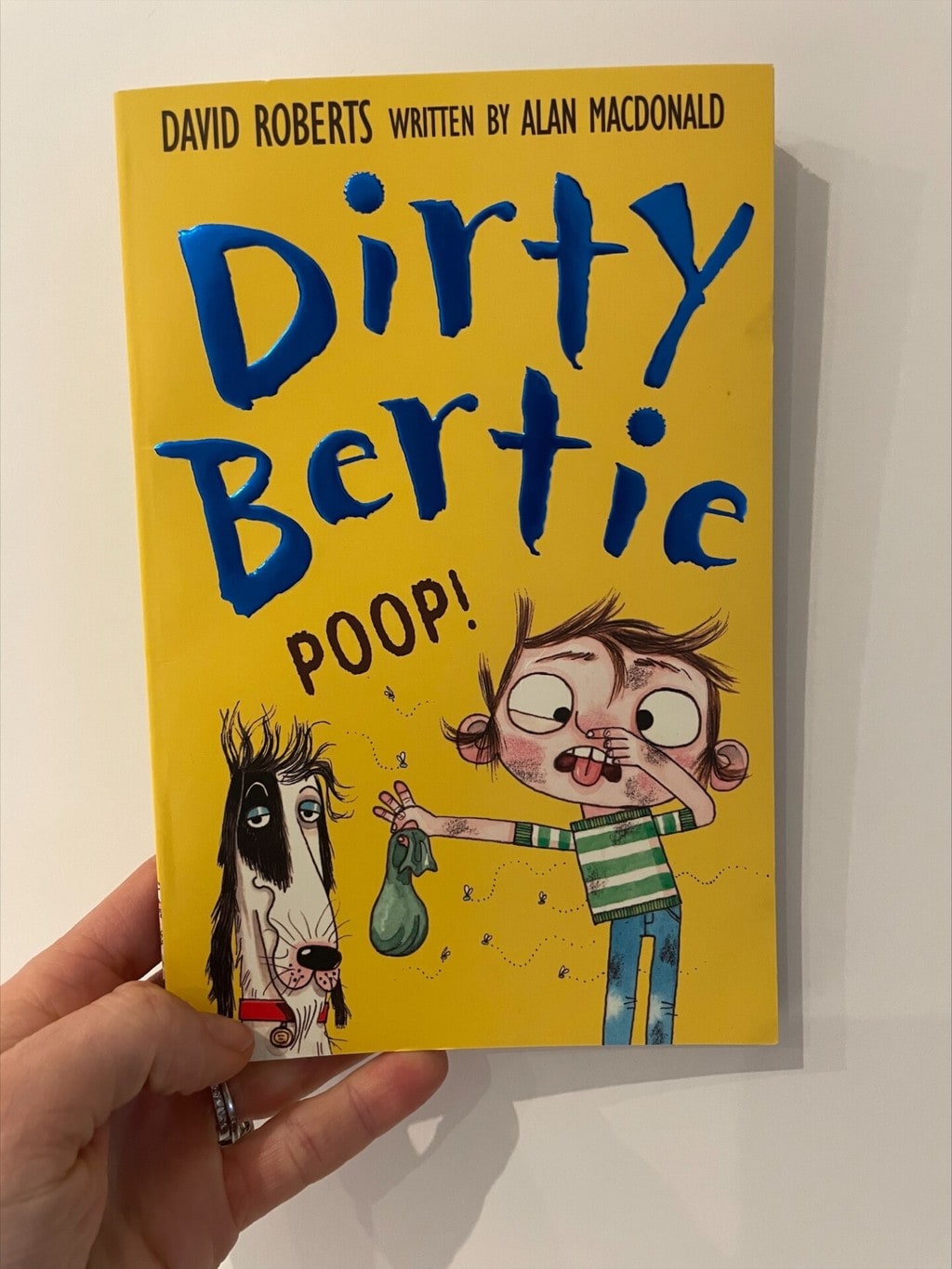 Dirty Bertie – Poop! Alan McDonald