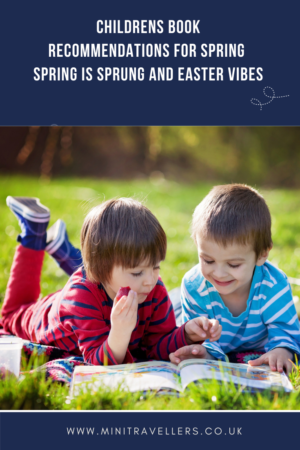 Childrens Book Recommendations for Spring | Spring is Sprung and Easter Vibes