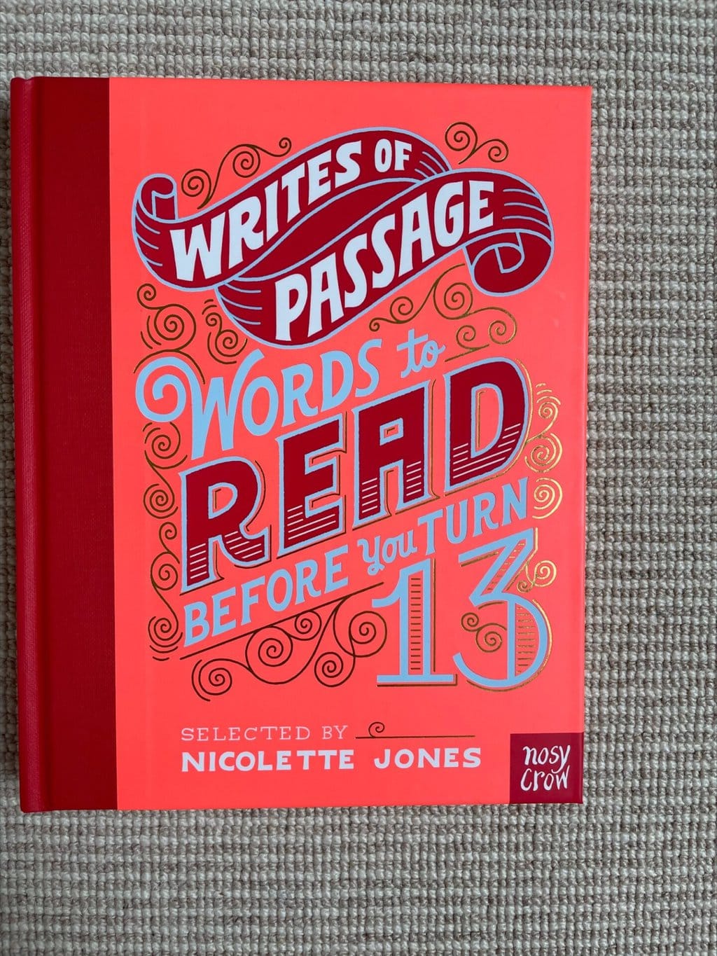 Writes of Passage - Words to Read Before you Turn 13