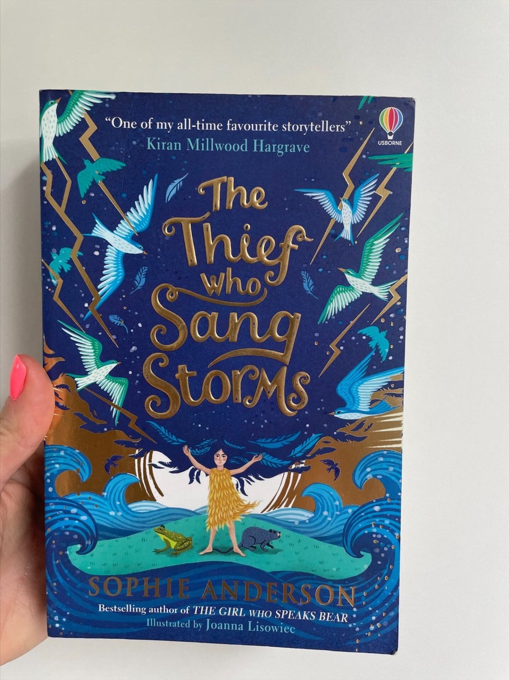 The Thief who Sang Storms – Sophie Anderson (author), Joanna Lisowiec (illustrator), Usborne Publishing Ltd (publisher)