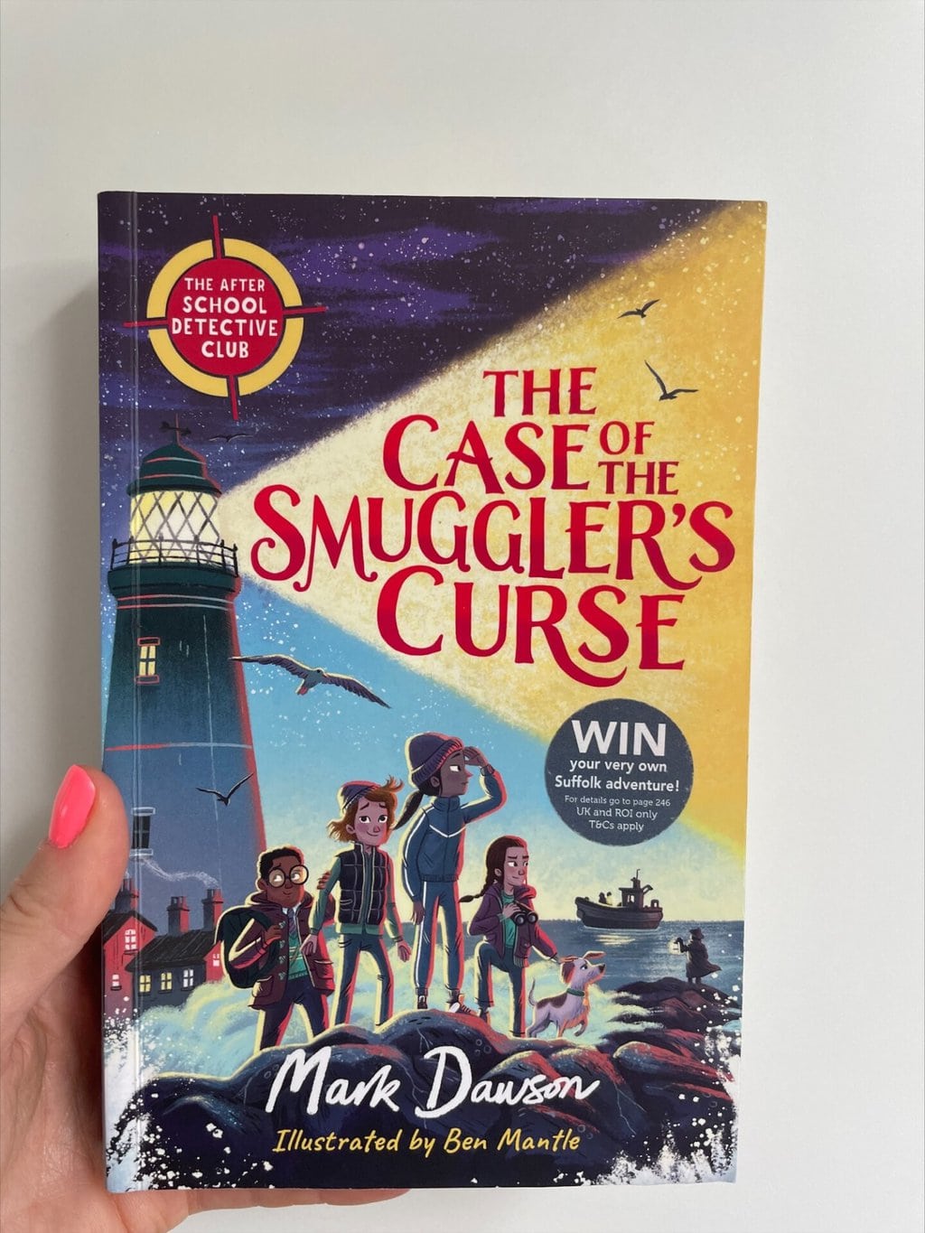The After-School Detective Club-The Case of the Smugglers Curse – Mark Dawson (author), Ben Mantle (illustrator), Welbeck Flame (imprint of Welbeck Children’s Limited) (publisher)