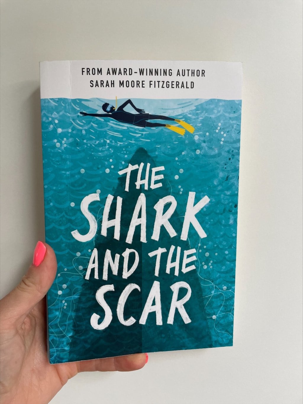 The Shark and the Scar - Sarah Moore Fitzgerald (author), Orion Children’s Books (publisher)