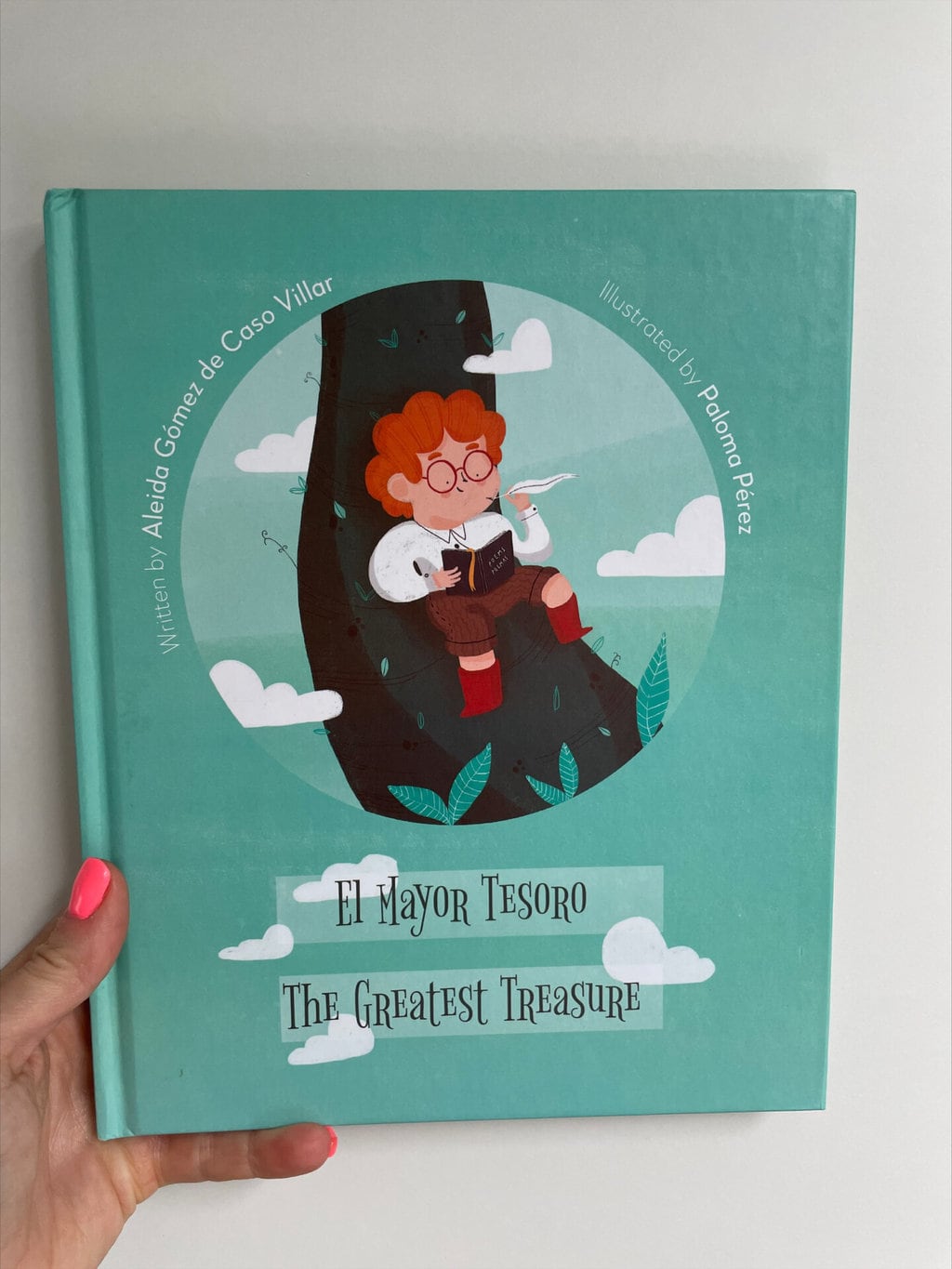 The Greatest Treasure/El Mayor Tesoro – Aleida Gomez de Caso Villar (author), Paloma Perez (illustrator), Peculiar Press (publisher)