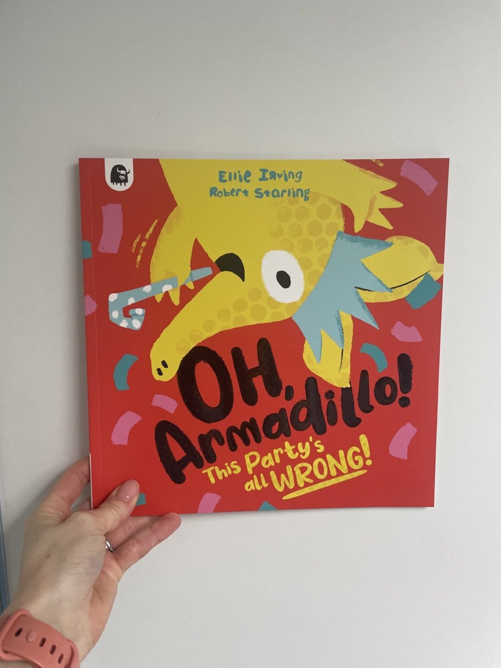 Oh Armadillo! This Party’s All Wrong! –