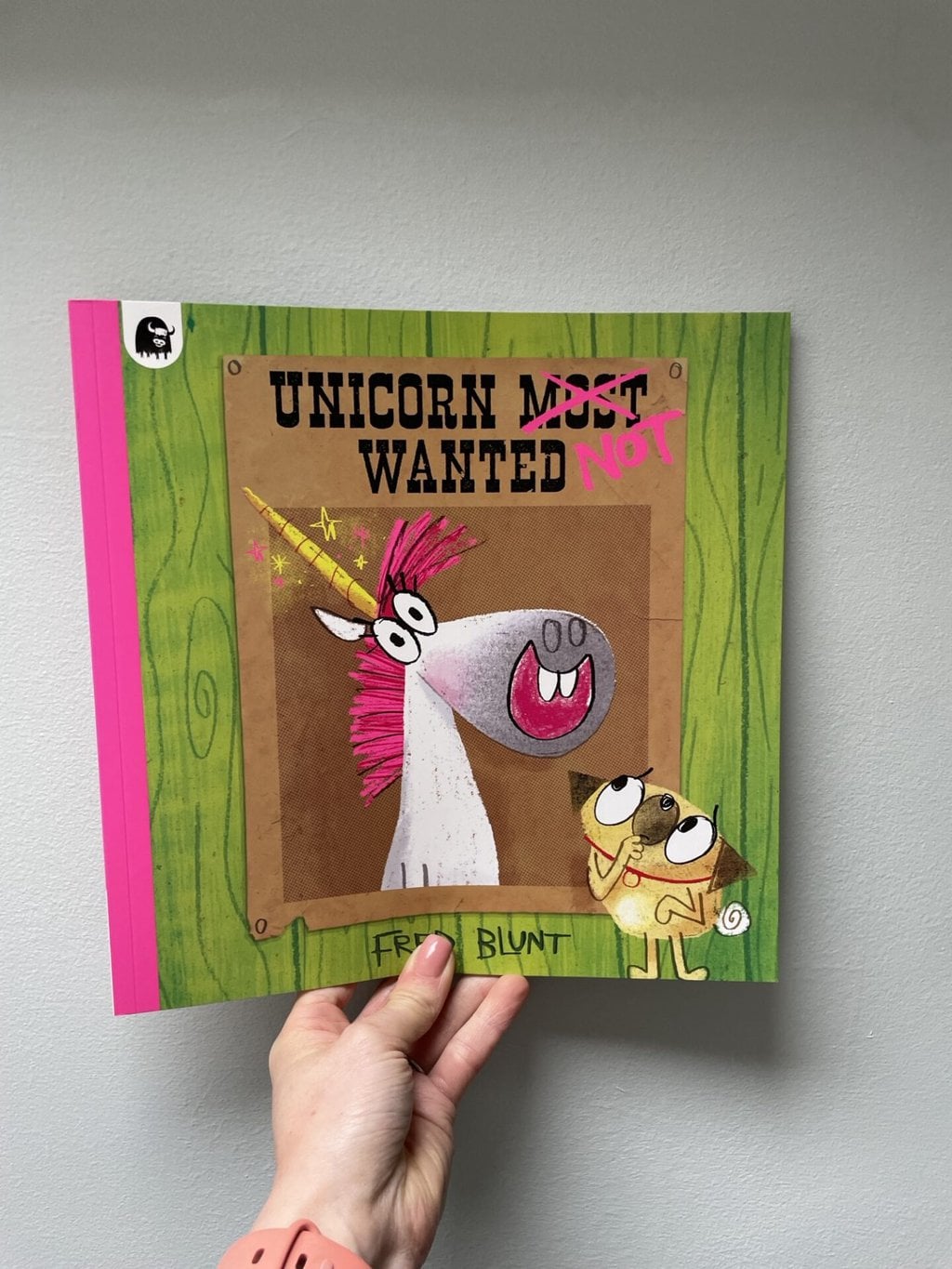 Unicorn NOT Wanted - Fred Blunt