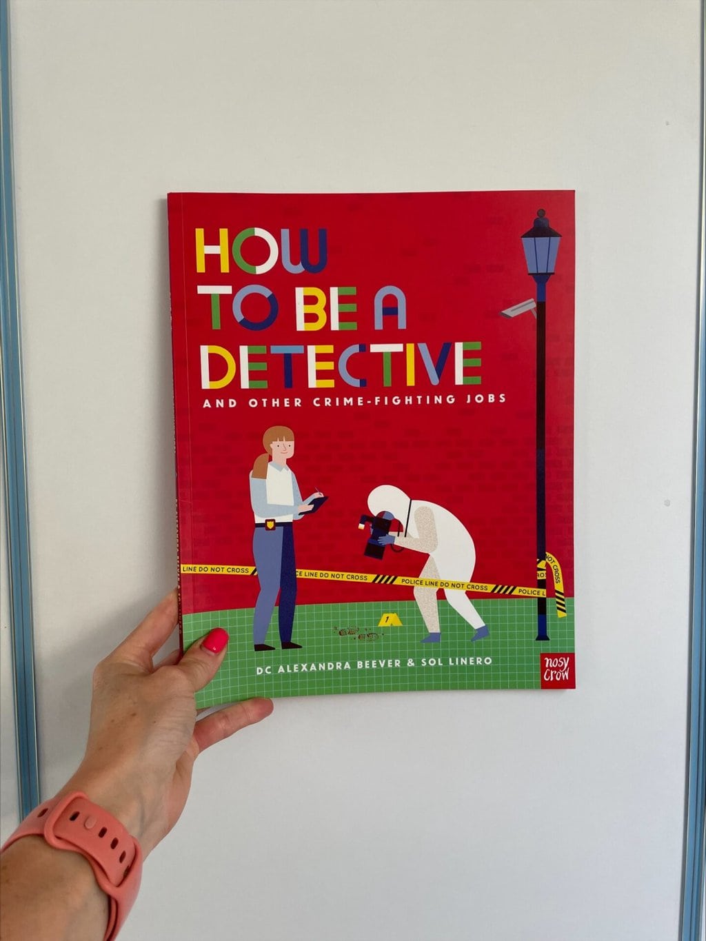 How to be a Detective and other crime-fighting jobs