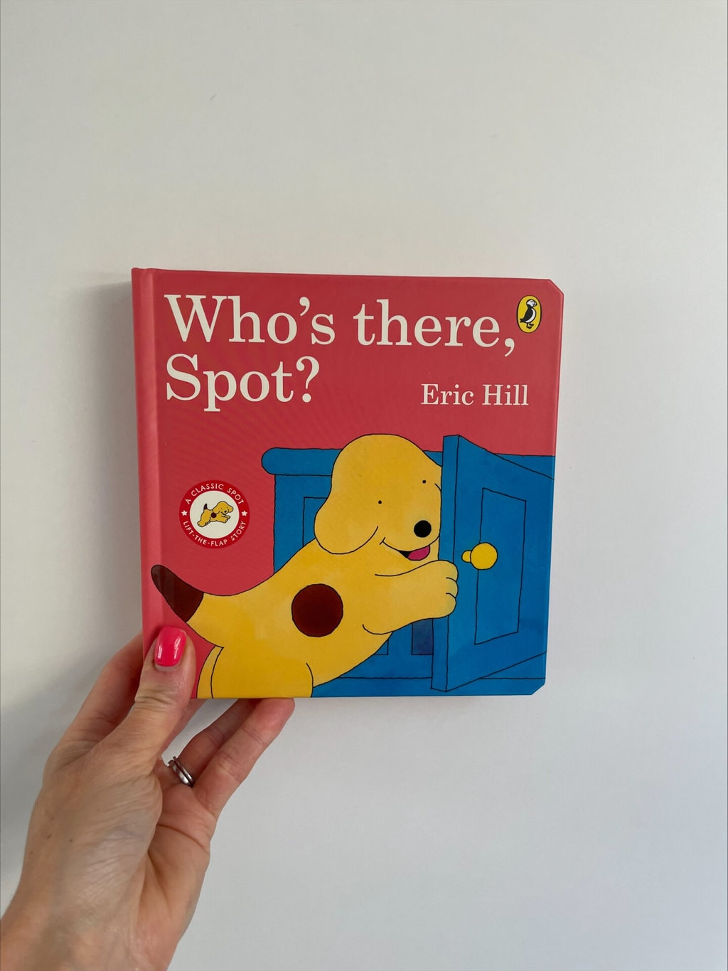 Who’s there, Spot?- Eric Hill