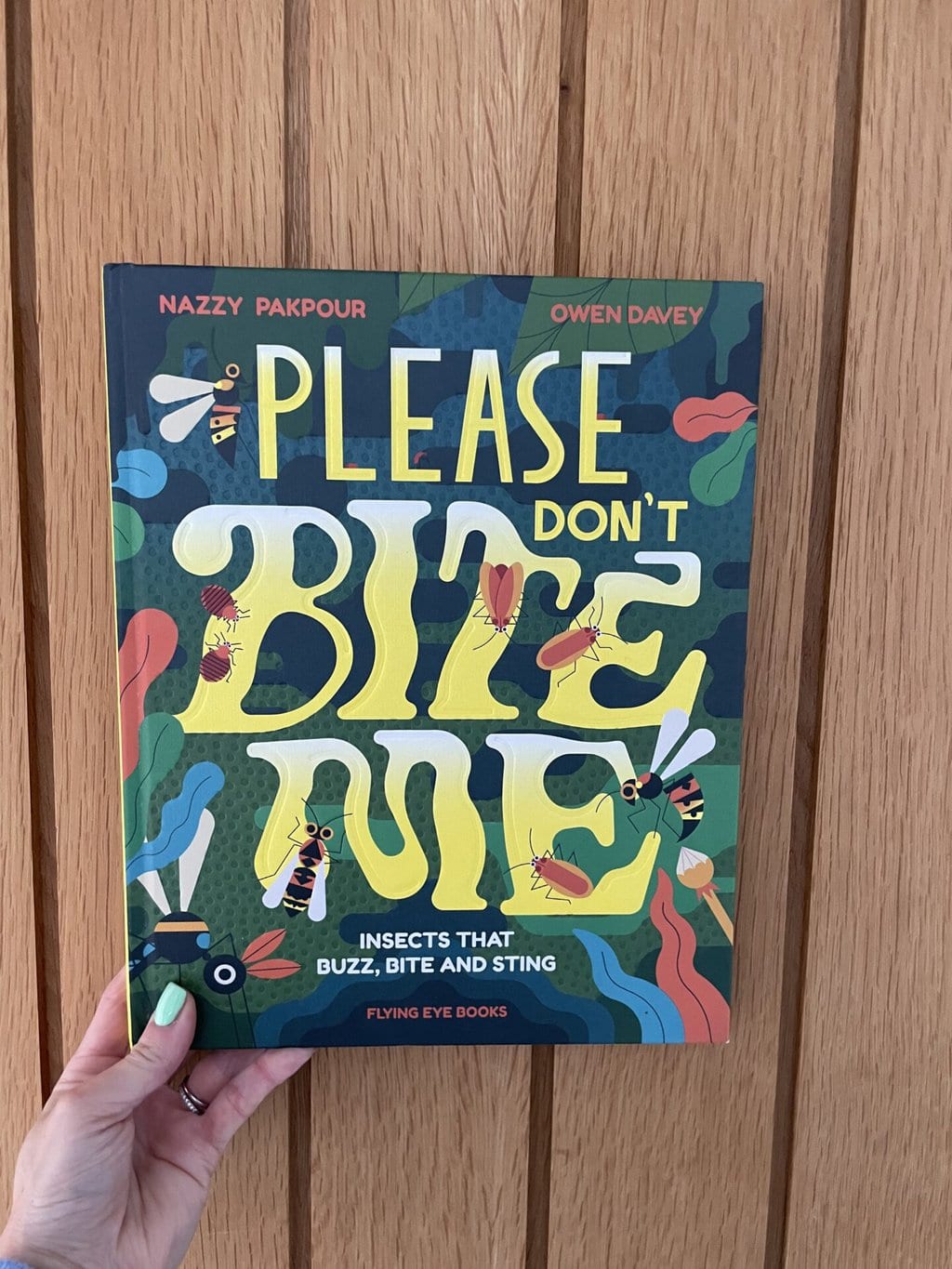 Please Don’t Bite Me! Nazzy Pakpour