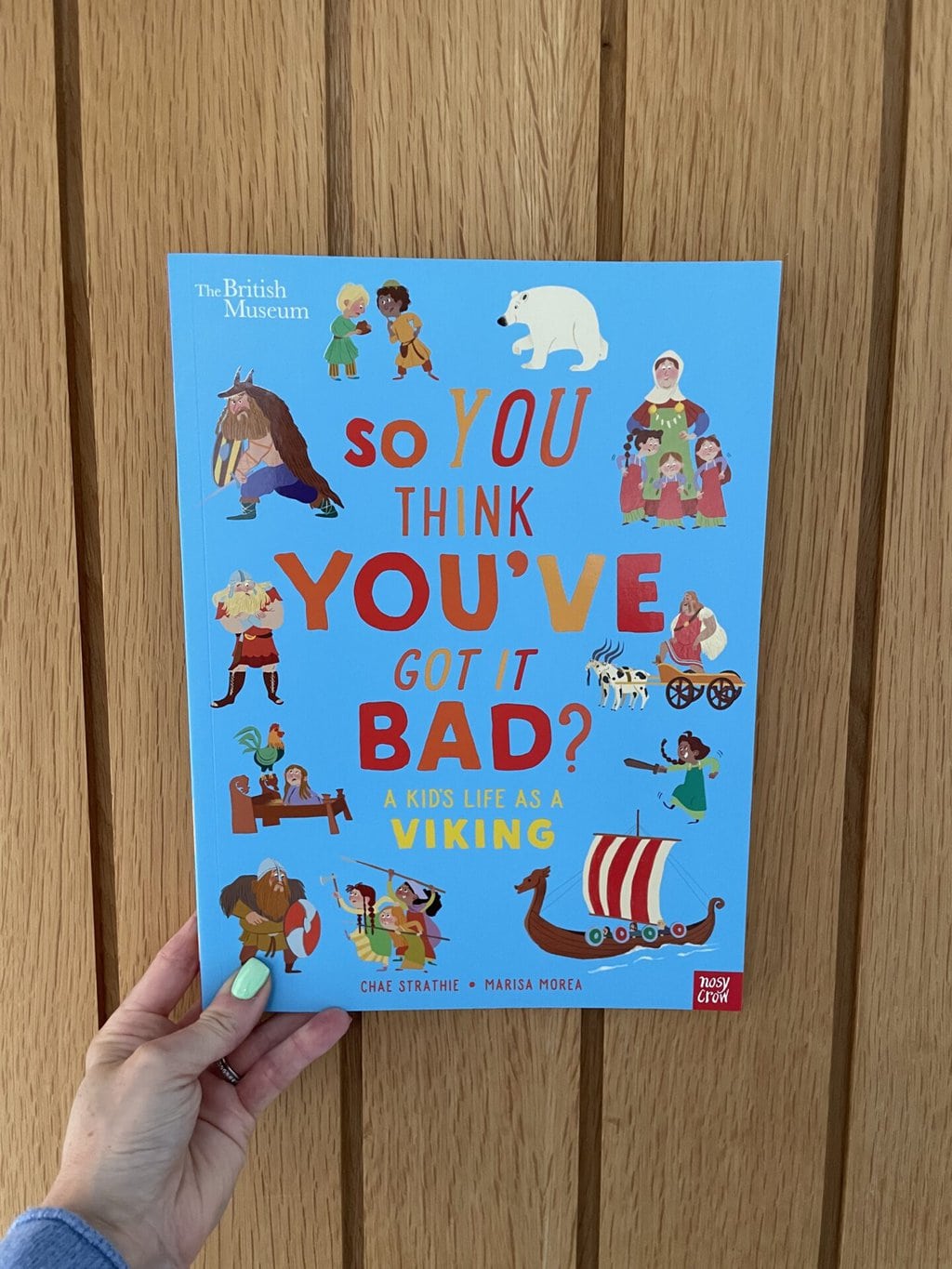 So You Think You’ve Got it Bad? A Kid’s Life as a Viking