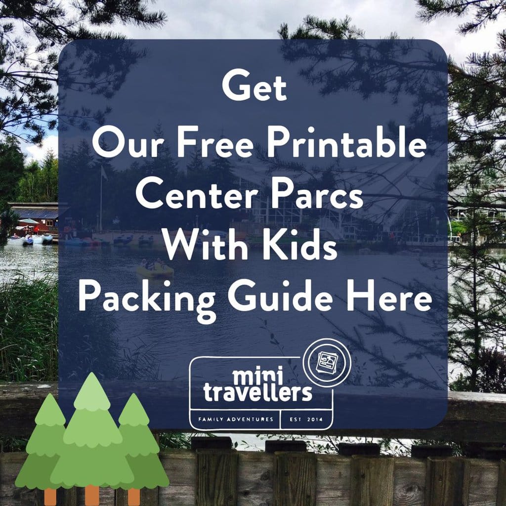 Get our Center Parcs Packing Guide Here