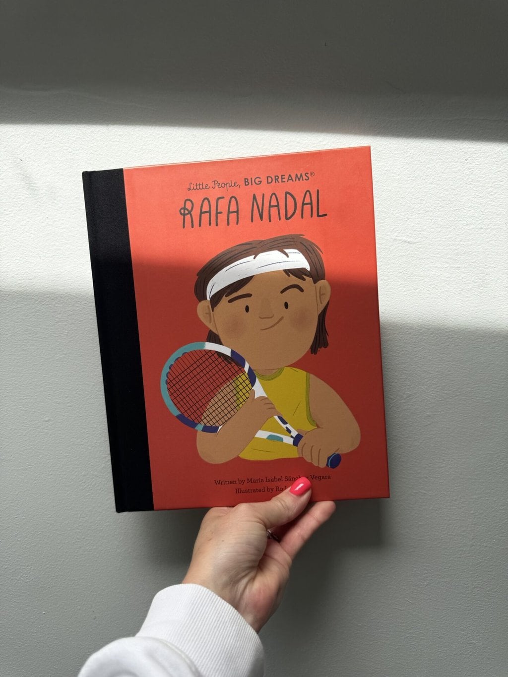 Little People, Big Dreams – Rafa Nadal – Maria Isabel Sanchez Vegara (author),Ro Ledesma (illustrator), Frances Lincoln Children’s Books (imprint of Quarto) (publisher)