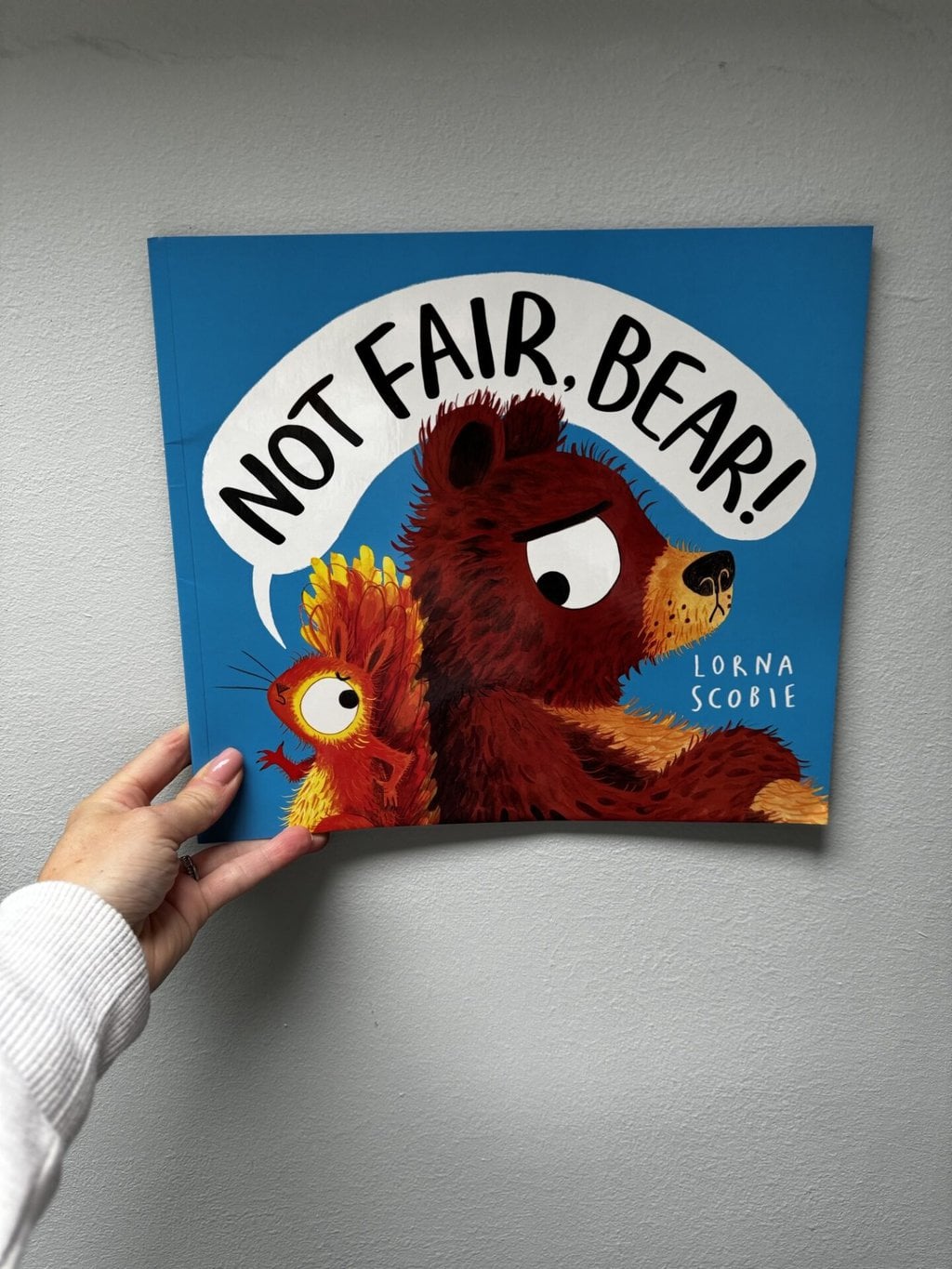 Not Fair, Bear - Lorna Scobie