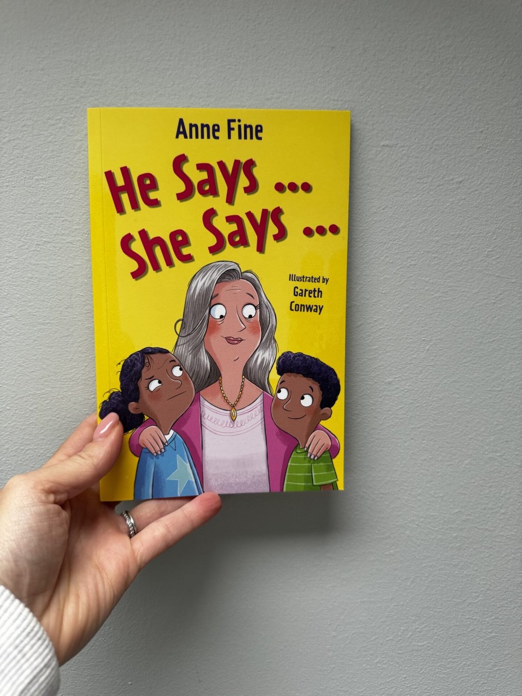 He Says … She Says …. Anne Fine