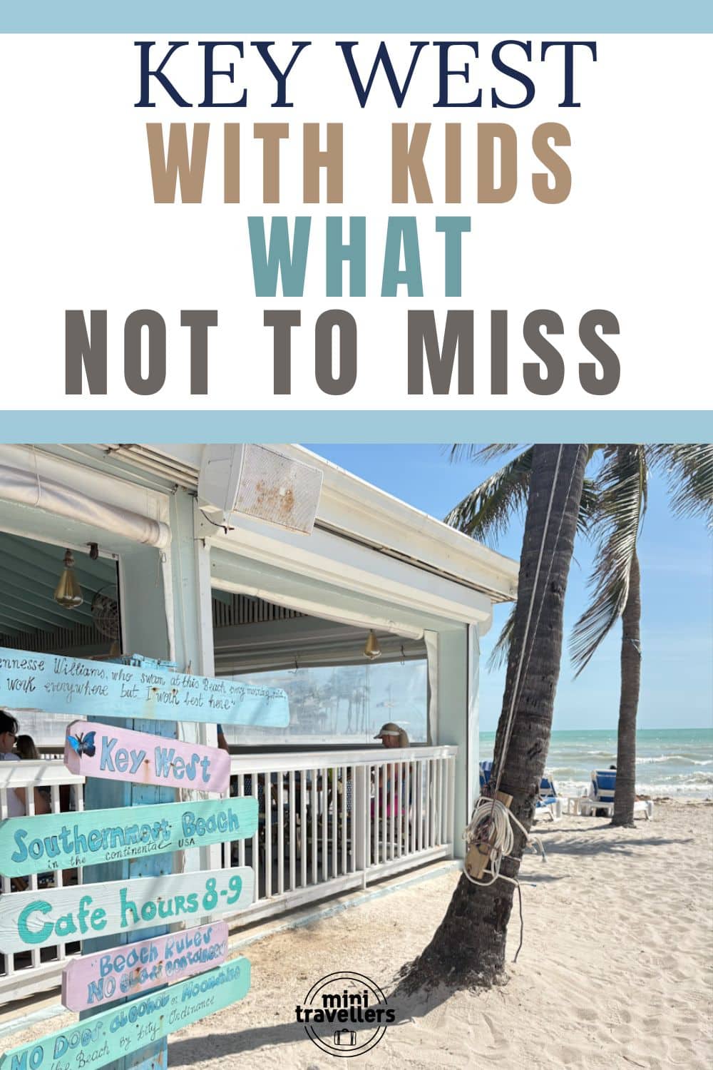 Key West With Kids What Not To Miss