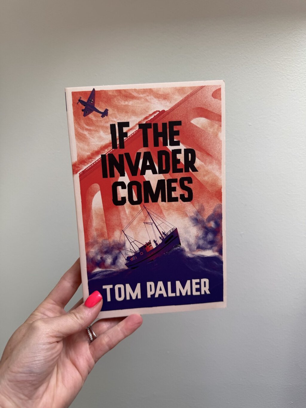 If the Invader Comes - Tom Palmer